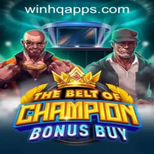 Experience the Thrill: TheBeltOfChampionBonusBuy and WinHQ PH CASINO