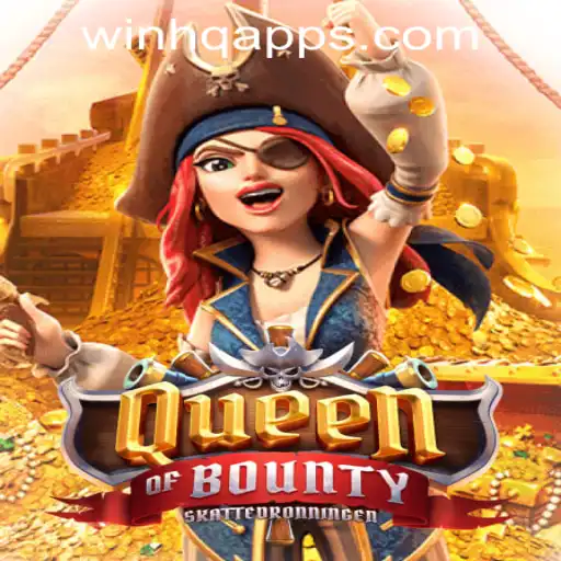 Discover the Thrilling Experience of QueenofBounty with WinHQ PH Casino
